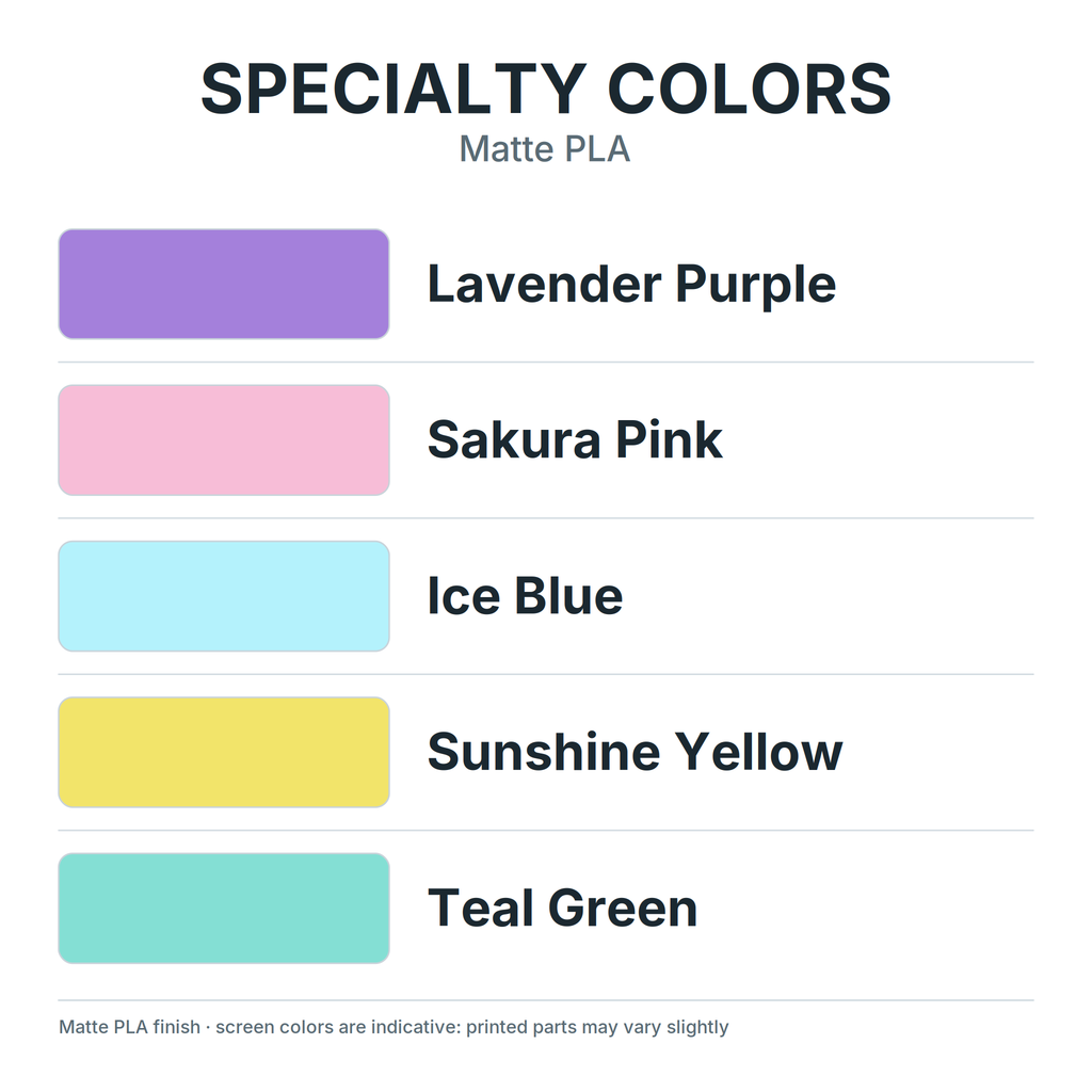 Specialty colors: Lavender Purple, Sakura Pink, Ice Blue, Sunshine Yellow, Teal Green. Matte PLA.